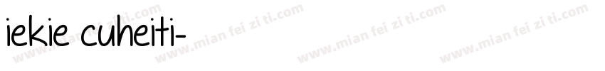 iekie cuheiti字体转换